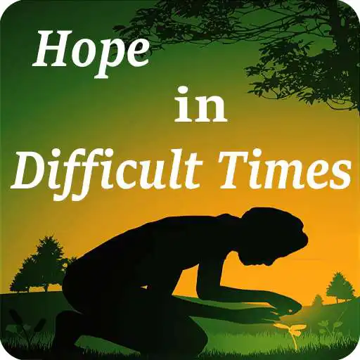 Play Hope in difficult time APK