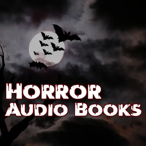 Run free android online Horror Audio Books and Horror Stories APK Run free android online Horror Audio Books and Horror Stories APK
