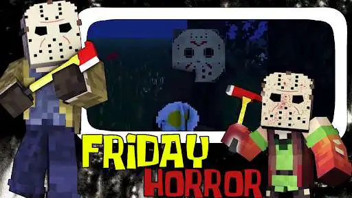 Play Horror friday mod as an online game Horror friday mod with UptoPlay