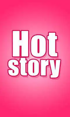 Play Hot Story