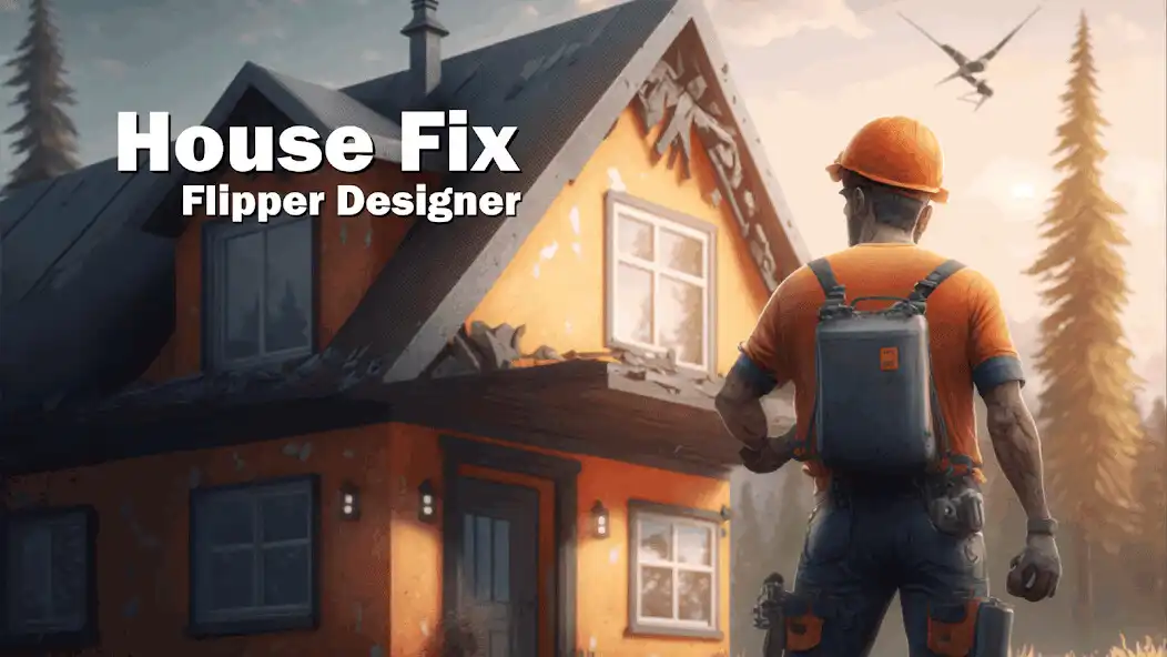Play House Fix: Flipper Designer  and enjoy House Fix: Flipper Designer with UptoPlay