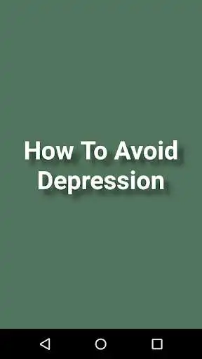 Play How To Avoid Depression  and enjoy How To Avoid Depression with UptoPlay