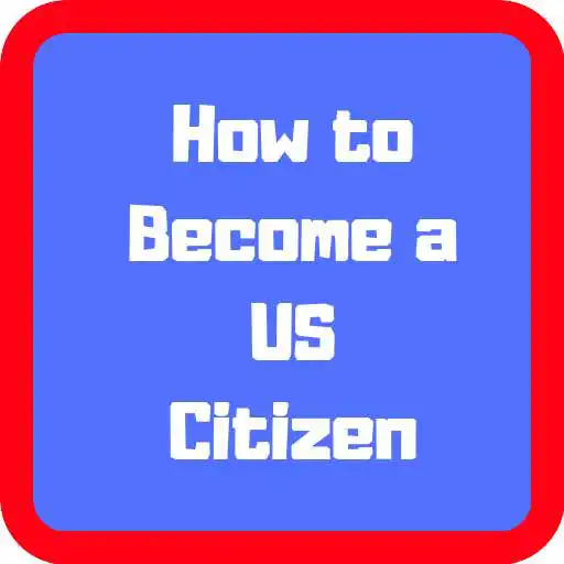 Free play online How to Become a U.S. Citizen APK