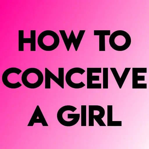 Play HOW TO CONCEIVE A GIRL APK