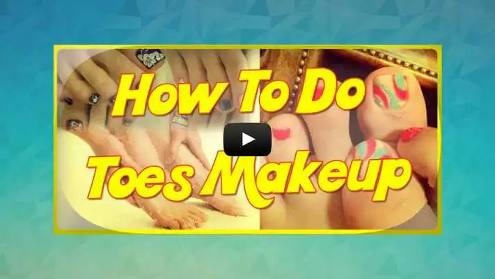 Play How To Do Toes Makeup