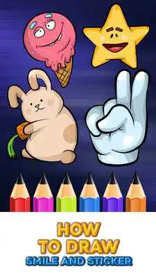 Play How To Draw a Smile and Sticker