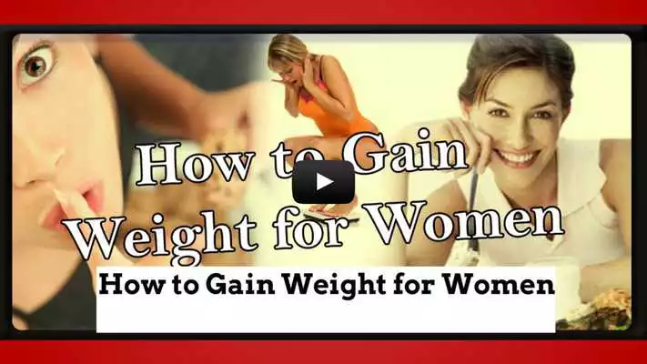 Play How To Gain Weight For Women