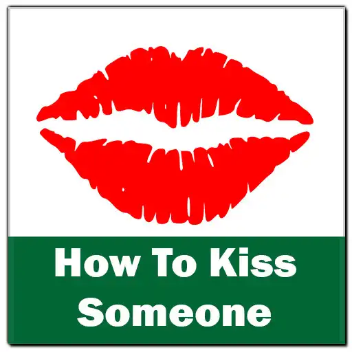 Play How To Kiss Someone APK Play How To Kiss Someone APK