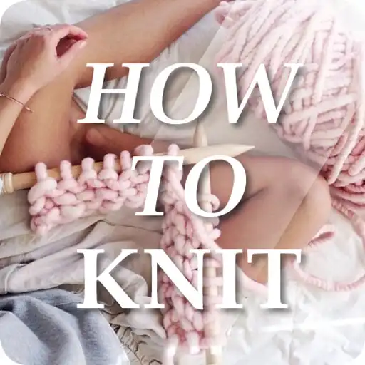 Play How to Knit APK Play How to Knit APK