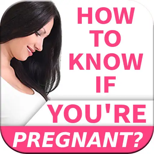 Play How To Know If Youre Pregnant APK Play How To Know If Youre Pregnant APK