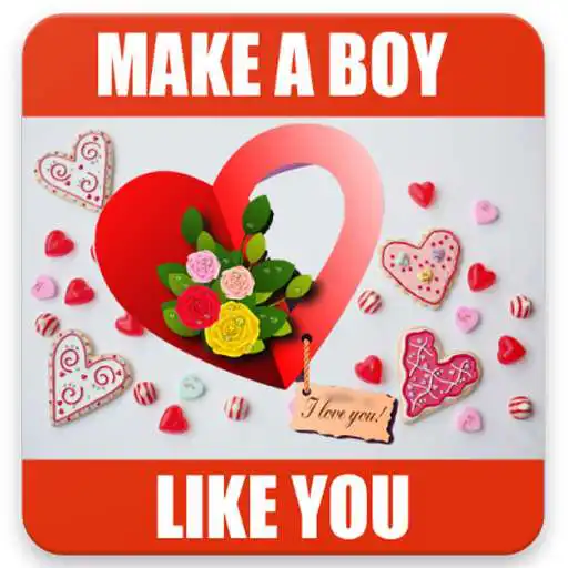 Free play online How To Make A Boy Like You  APK