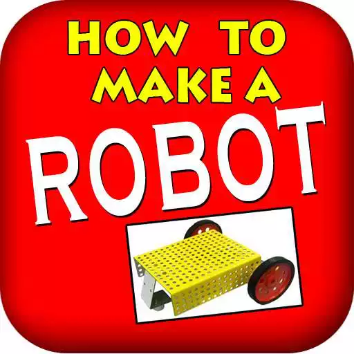 Free play online How to Make a Robot APK