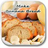Free play online How To Make Banana Bread APK Free play online How To Make Banana Bread APK