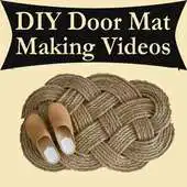 Free play online How To Make DIY Door Mat Making APP Videos APK Free play online How To Make DIY Door Mat Making APP Videos APK