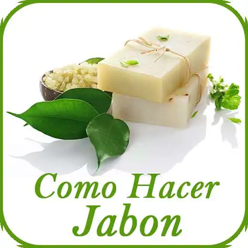 Play How to make homemade and natural soap. APK