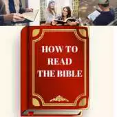 Free play online HOW TO READ THE BIBLE - FOR BETTER UNDERSTANDING APK Free play online HOW TO READ THE BIBLE - FOR BETTER UNDERSTANDING APK