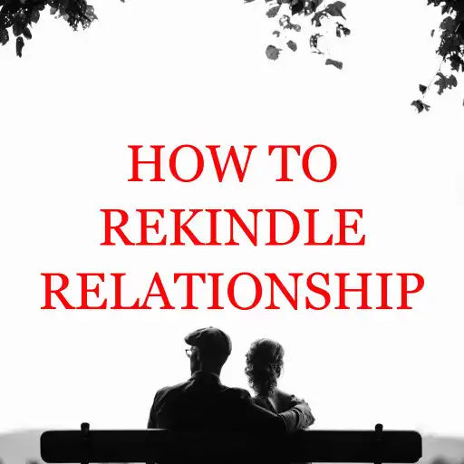 Play How To Rekindle A Relationship APK