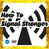 Free play online how to signal stronger APK