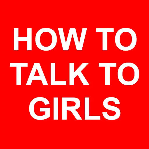 Play How To Talk To Girls You Like APK