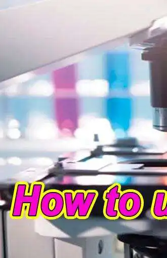 Play How to use a microscope and enjoy How to use a microscope with UptoPlay Play How to use a microscope and enjoy How to use a microscope with UptoPlay