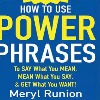 Play How To use Power Phrases By Meryl Ruion  and enjoy How To use Power Phrases By Meryl Ruion with UptoPlay