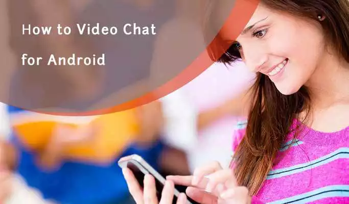 Play How to Video Chat for Android