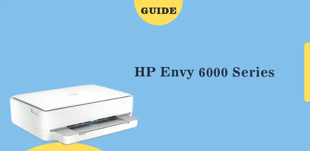 Play HP Envy 6000 Series guide  and enjoy HP Envy 6000 Series guide with UptoPlay