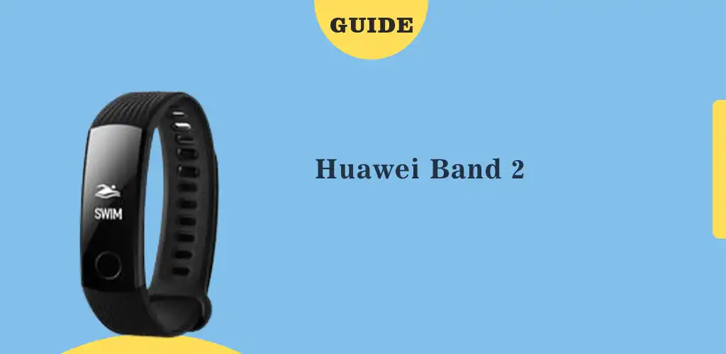 Play Huawei Band 2 guide  and enjoy Huawei Band 2 guide with UptoPlay