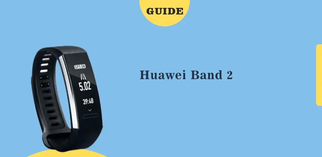 Play Huawei Band 2 guide as an online game Huawei Band 2 guide with UptoPlay