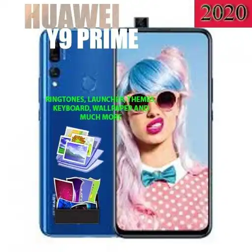 Play Huawei Y9 Prime Ringtones, Keyboard, Wallpapers APK Play Huawei Y9 Prime Ringtones, Keyboard, Wallpapers APK