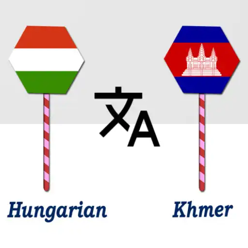 Play Hungarian To Khmer Translator APK