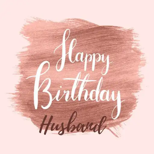 Play Husband Birthday Wishes APK Play Husband Birthday Wishes APK