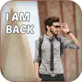Free play online I Am Back Photo Frame APK