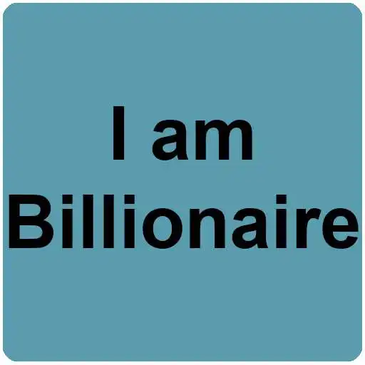 Free play online i am Billionaire - Richest man on the planet  APK