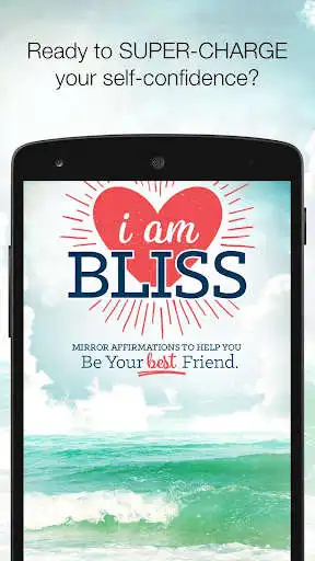Play I Am Bliss - Self-Confidence Affirmations Play I Am Bliss - Self-Confidence Affirmations
