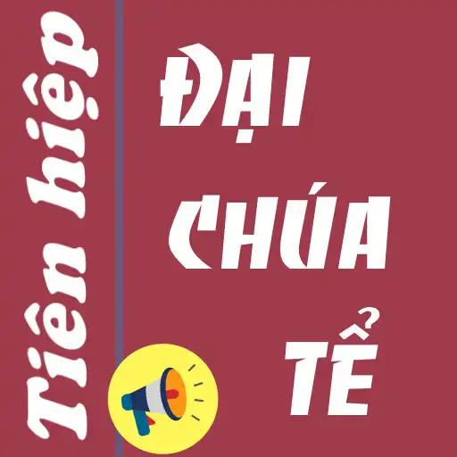 Play Đại chúa tể Truyện Tiên hiệp APK