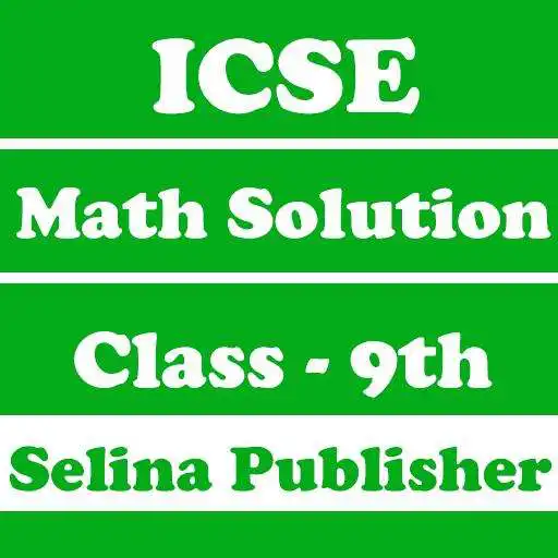 Play ICSE Selina Class 9 Math Solution - Offline Access APK