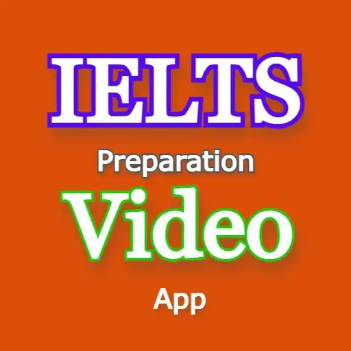 Play IELTS Preparation Video app APK