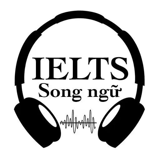 Play IELTS song ngữ APK Play IELTS song ngữ APK