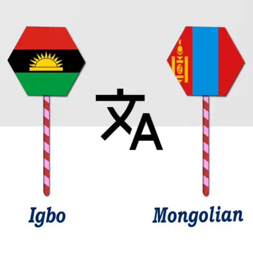 Play Igbo To Mongolian Translator APK Play Igbo To Mongolian Translator APK
