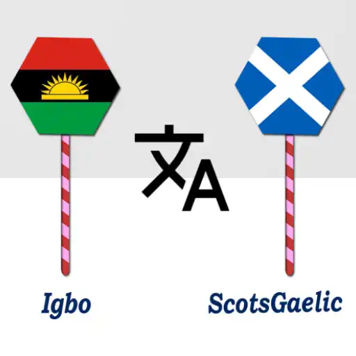 Play Igbo To ScotsGaelic Translator APK Play Igbo To ScotsGaelic Translator APK
