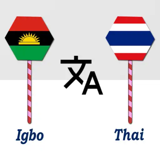 Play Igbo To Thai Translator APK Play Igbo To Thai Translator APK