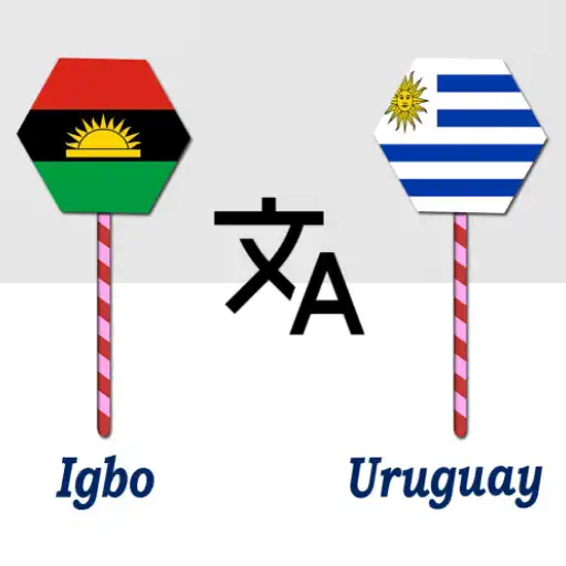 Play Igbo To Uruguay Translator APK Play Igbo To Uruguay Translator APK