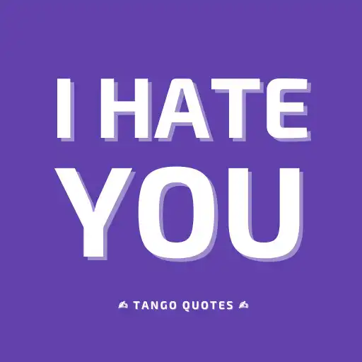 Play I Hate You Quotes and Sayings APK Play I Hate You Quotes and Sayings APK
