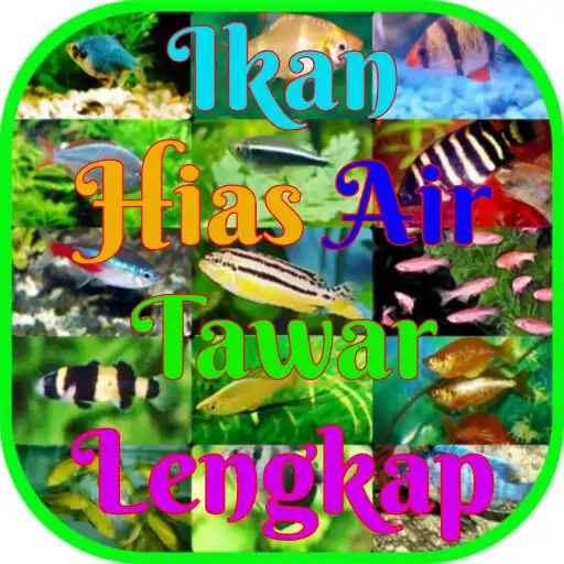 Play Ikan Hias Air Tawar Lengkap APK