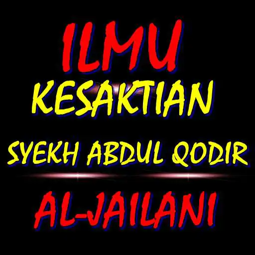Play Ilmu Kesaktian Syekh Abdul Qadir Al-Jailani APK