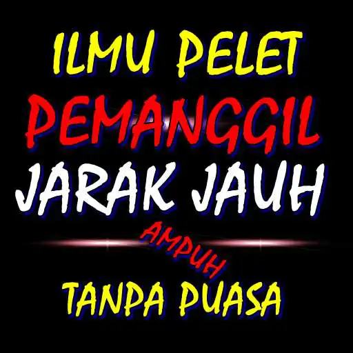 Play Ilmu Pelet Pemanggil Jarak Jauh Ampuh Tanpa Puasa  and enjoy Ilmu Pelet Pemanggil Jarak Jauh Ampuh Tanpa Puasa with UptoPlay
