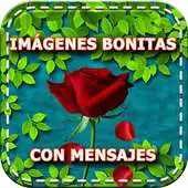Free play online Imagenes Bonitas de Motivacion y Frases de Amor APK