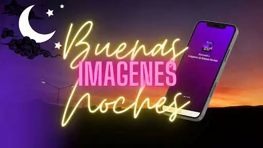 Play Imagenes de buenas noches
