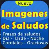Free play online Imagenes de saludos APK